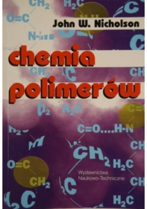 Chemia polimerów - John W. Nicholson - książka  wyd. 1996