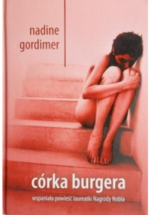 Córka Burgera - Nadine Gordimer - książka  wyd. 2008