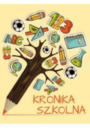 Kronika szkolna - książka  wyd. 2016