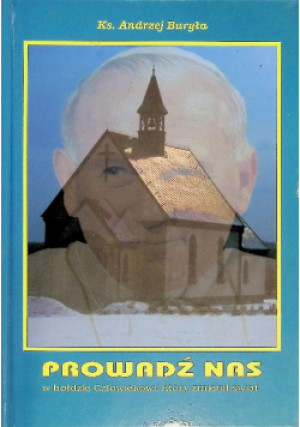 Prowadź nas - Andrzej Buryła - książka  wyd. 2006