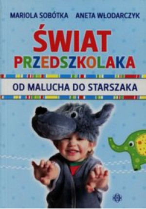 Świat przedszkolaka - Aneta Włodarczyk - książka  wyd. 2012