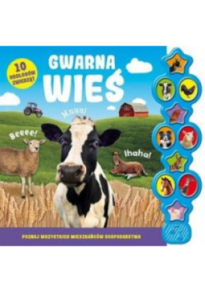 Gwarna wieś. 10 odgłosów zwierząt - książka  wyd. 2018