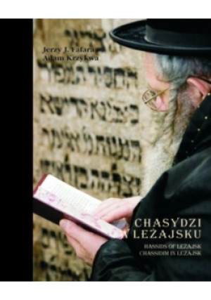 Chasydzi Lezajsku - Adam Krzykwa, Jerzy J Fąfara - książka historyczna wyd. 2010