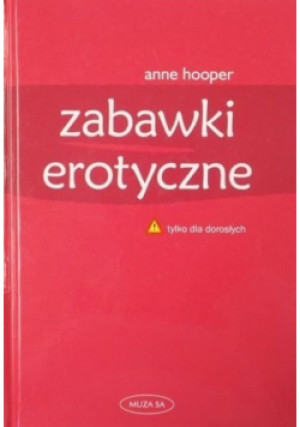 Zabawki erotyczne - Anne Hooper - książka  wyd. 2004