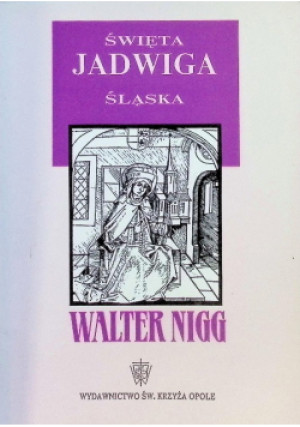 Święta Jadwiga - Walter Nigg - książka  wyd. 1991