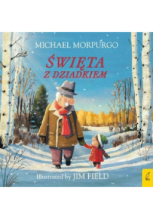 Święta z dziadkiem - Michael Morpurgo - książka  wyd. 2018