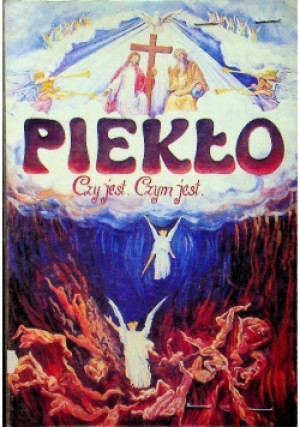 Piekło Czy jest Czym jest - L. G. de Segur - książka  wyd. 1999