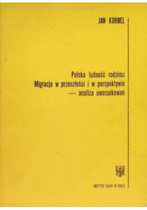 Polska ludność rodzima - Jan Korbel - książka historyczna wyd. 1986