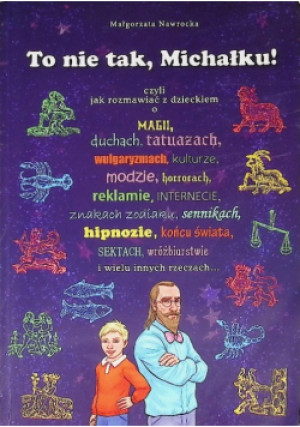 To nie tak Michałku - Małgorzata Nawrocka - książka  wyd. 2018