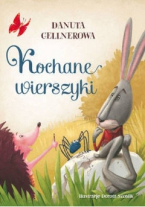 Kochane wierszyki - Danuta Gellnerowa - książka  wyd. 2019
