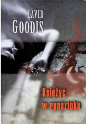 Księżyc w rynsztoku - David Goodis - książka  wyd. 2011