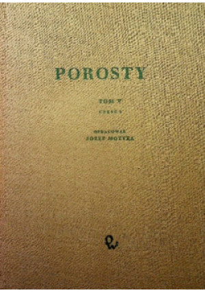 Porosty Tom V Część 2 - Józef Motyka - książka  wyd. 1962