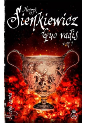 Quo Vadis Tom 1 - Henryk Sienkiewicz - książka  wyd. 2024
