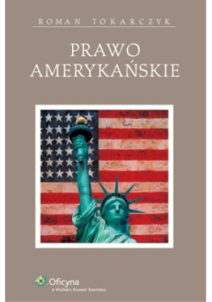 Prawo amerykańskie - Roman Tokarczyk - książka  wyd. 2007