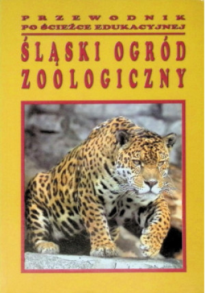 Śląski ogród zoologiczny - książka  wyd. 2007