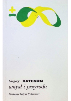 Umysł i przyroda - Gregory Bateson - książka  wyd. 1996
