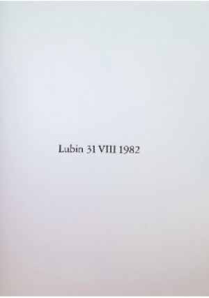 Lublin 31 VIII 1982 - książka  wyd. 2007