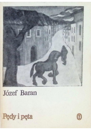 Pędy i pęta - Józef Baran - książka  wyd. 1984