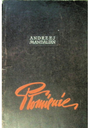 Płomienie - Andrzej  Mandalian - książka  wyd. 1954