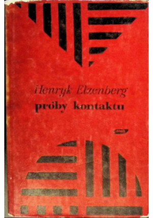 Próby kontaktu - Henryk Elzenberg - książka  wyd. 1966