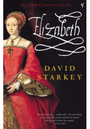 Elizabeth - David Starkey - książka  wyd. 2001