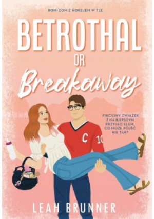 Betrothal or Brakeaway - Leah Brunner - książka  wyd. 2024