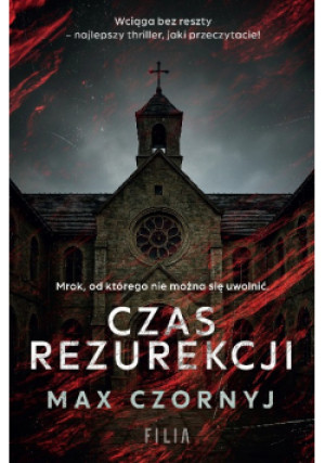 Czas rezurekcji - Max Czornyj - książka  wyd. 2025