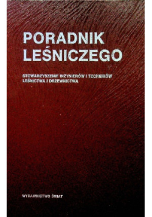 Poradnik leśniczego - J. Bardan - książka  wyd. 1991