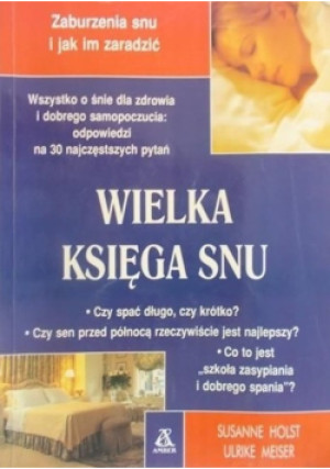 Wielka księga snu - Sussane Holst, Ulrike Meiser - książka  wyd. 2003