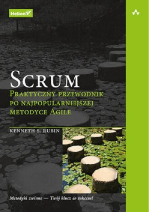 Scrum praktyczny przewodnik po najpopularniejszej metodyce agille - Kenneth S. Rubin - książka  wyd. 2023