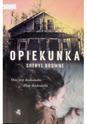 Opiekunka - Sheryl Brownie - książka  wyd. 2019
