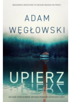 Upierz - Adam Węgłowski - książka  wyd. 2023