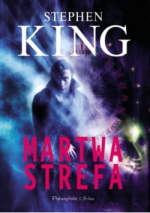 Martwa strefa - Stephen King - książka fantasy wyd. 1979