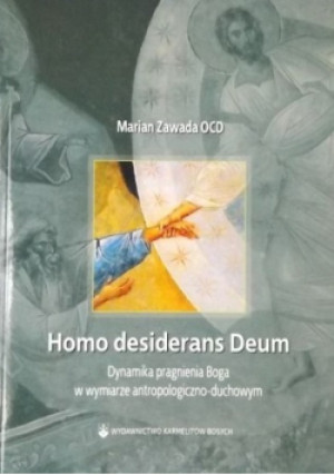 Homo desiderans Deum - Marian Zawada - książka  wyd. 2011