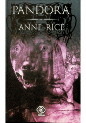 Pandora - Anne Rice - książka  wyd. 2008