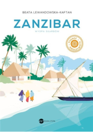 Zanzibar - Beata Lewandowska-Kaftan - książka  wyd. 2023