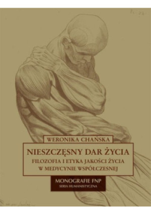 Nieszczęsny dar życia - Weronika Chańska - książka  wyd. 2009