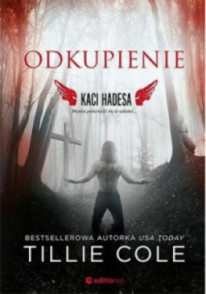 Odkupienie. Kaci Hadesa - Tillie Cole - książka  wyd. 2018