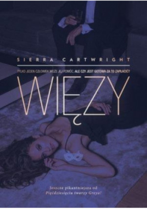 Więzy - Sierra Cartwright - książka  wyd. 2016