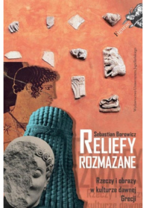 Reliefy rozmazane - Sebastian Borowicz - książka historyczna wyd. 2020