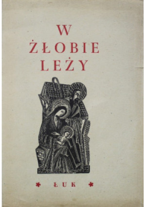 W żłobie leży, 1946 r. - Feliks Rybicki - książka  wyd. 1946