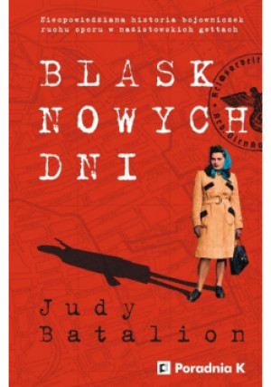 Blask nowych dni - Judy Batalion - książka  wyd. 2025