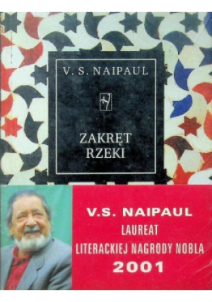 Zakręt rzeki - V. S. Naipaul - książka  wyd. 2002