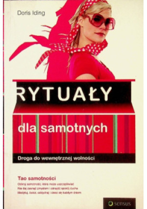 Rytuały dla samotnych - Doris Iding - książka  wyd. 2008