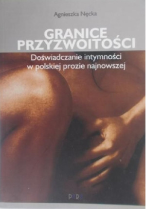Granice przyzwoitości - Agnieszka Nęcka - książka  wyd. 2006