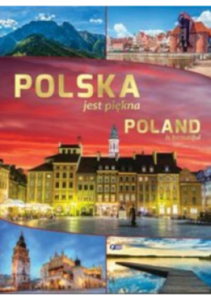 Polska jest piękna / Poland is beautiful - Paweł Klimek - książka  wyd. 2017