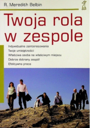 Twoja rola w zespole - R. Meredith Belbin - książka  wyd. 2008