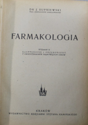 Farmokologia 1947 r. - J.Supniewski - książka  wyd. 1947