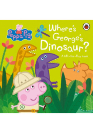 Peppa Pig: Where's George's Dinosaur?: A Lift The Flap Book - książka  wyd. 2022