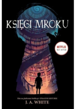 Księgi mroku - J. A. White - książka fantasy wyd. 2021